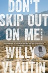 Don't Skip Out on Me - Willy Vlautin - 9780062684479