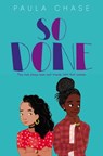 So Done - Paula Chase - 9780062691798