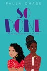 So Done - Paula Chase - 9780062691804