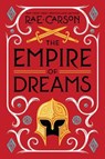 The Empire of Dreams - Rae Carson - 9780062691910