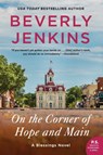 On the Corner of Hope and Main - Beverly Jenkins - 9780062699282
