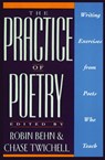 The Practice of Poetry - Robin Behn - 9780062730244