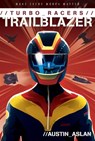 TURBO Racers: Trailblazer - Austin Aslan - 9780062741059