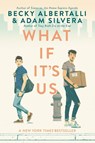 What If It's Us - Becky Albertalli ; Adam Silvera - 9780062795236