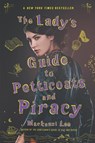 The Lady's Guide to Petticoats and Piracy - Mackenzi Lee - 9780062795335