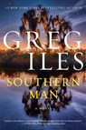 Southern Man - Greg Iles - 9780062824912