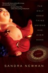 The Only Good Thing Anyone Has Ever Done - Sandra Newman - 9780062834164