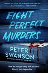 Eight Perfect Murders - Peter Swanson - 9780062838193