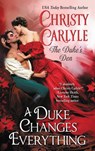 A Duke Changes Everything - Christy Carlyle - 9780062853967