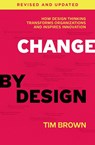 Change by Design, Revised and Updated - Tim Brown - 9780062856623