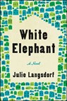 White Elephant - Julie Langsdorf - 9780062857774