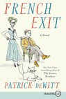 French Exit LP - Patrick Dewitt - 9780062864406
