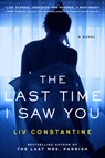 The Last Time I Saw You - Liv Constantine - 9780062868824
