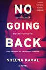 No Going Back - Sheena Kamal - 9780062869760