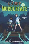 Camp Murderface - Saundra Mitchell ; Josh Berk - 9780062871657