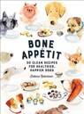 Bone Appetit: 50 Clean Recipes for Healthier, Happier Dogs - Debora Robertson - 9780062874450