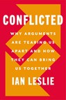 Conflicted - Ian Leslie - 9780062878564