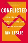 Conflicted - Ian Leslie - 9780062878595