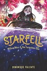 Starfell #2: Willow Moss & the Forgotten Tale - Dominique Valente - 9780062879448