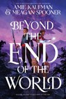 Beyond the End of the World - Amie Kaufman ; Meagan Spooner - 9780062893376