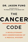 The Cancer Code - Jason Fung - 9780062894014