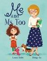 Me and Ms. Too - Laura Ruby - 9780062894335
