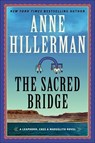 The Sacred Bridge - Anne Hillerman - 9780062908360