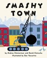 Smashy Town - Andrea Zimmerman ; David Clemesha - 9780062910370