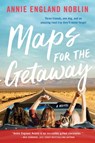 Maps for the Getaway - Annie England Noblin - 9780062910745