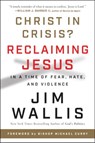 Christ in Crisis? - Jim Wallis - 9780062914781
