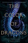 The Color of Dragons - R. A. Salvatore ; Erika Lewis - 9780062915672