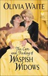 The Care and Feeding of Waspish Widows - Olivia Waite - 9780062931801