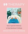 $9 Therapy - REID,  Megan ; Greene, Nick - 9780062936332