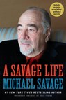 A Savage Life - Michael Savage - 9780062936394