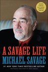 A Savage Life - Michael Savage - 9780062936400