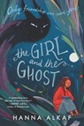 The Girl and the Ghost - Hanna Alkaf - 9780062940971