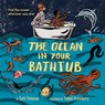 The Ocean in Your Bathtub - Seth Fishman - 9780062953377