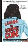 Living the Confidence Code - Katty Kay ; Claire Shipman ; JillEllyn Riley - 9780062954114