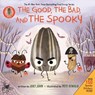 The Bad Seed Presents: The Good, the Bad, and the Spooky - Jory John - 9780062954541