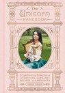 The Unicorn Handbook - Carolyn Turgeon - 9780062959683