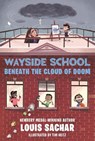 Wayside School Beneath the Cloud of Doom - Louis Sachar - 9780062965417