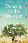 Dancing in the Mosque - Homeira Qaderi - 9780062970329