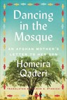 Dancing in the Mosque - Homeira Qaderi - 9780062970336