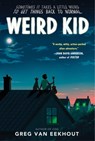 Weird Kid - Greg van Eekhout - 9780062970619