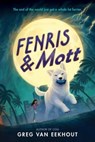 Fenris & Mott - Greg van Eekhout - 9780062970640