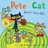 Pete the Cat: Show-and-Tell - James Dean ; Kimberly Dean - 9780062974341