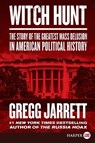 Witch Hunt LP - Gregg Jarrett - 9780062978233