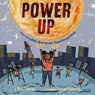 Power Up - Seth Fishman - 9780062981974