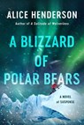 A Blizzard of Polar Bears - Alice Henderson - 9780062982124