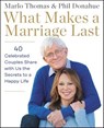 What Makes a Marriage Last - Marlo Thomas ; Phil Donahue - 9780062982599